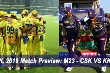 IPL 2019 Match Preview M23 - CSK VS KKR